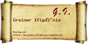 Greiner Ifigénia névjegykártya